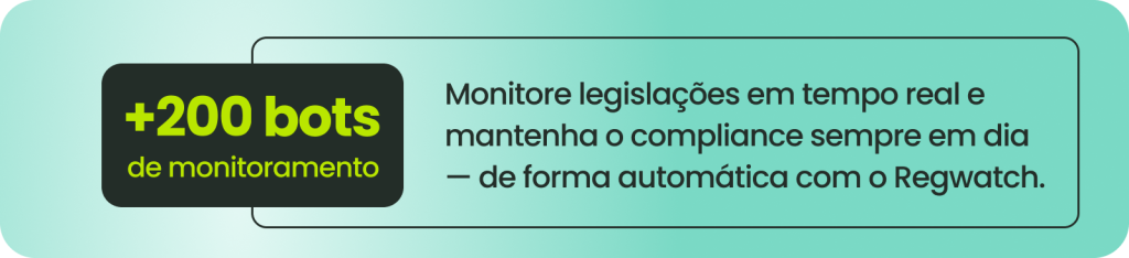 Banner RegWatch: mais de 200 bots monitoram legislações em tempo real para manter o compliance fiscal em dia